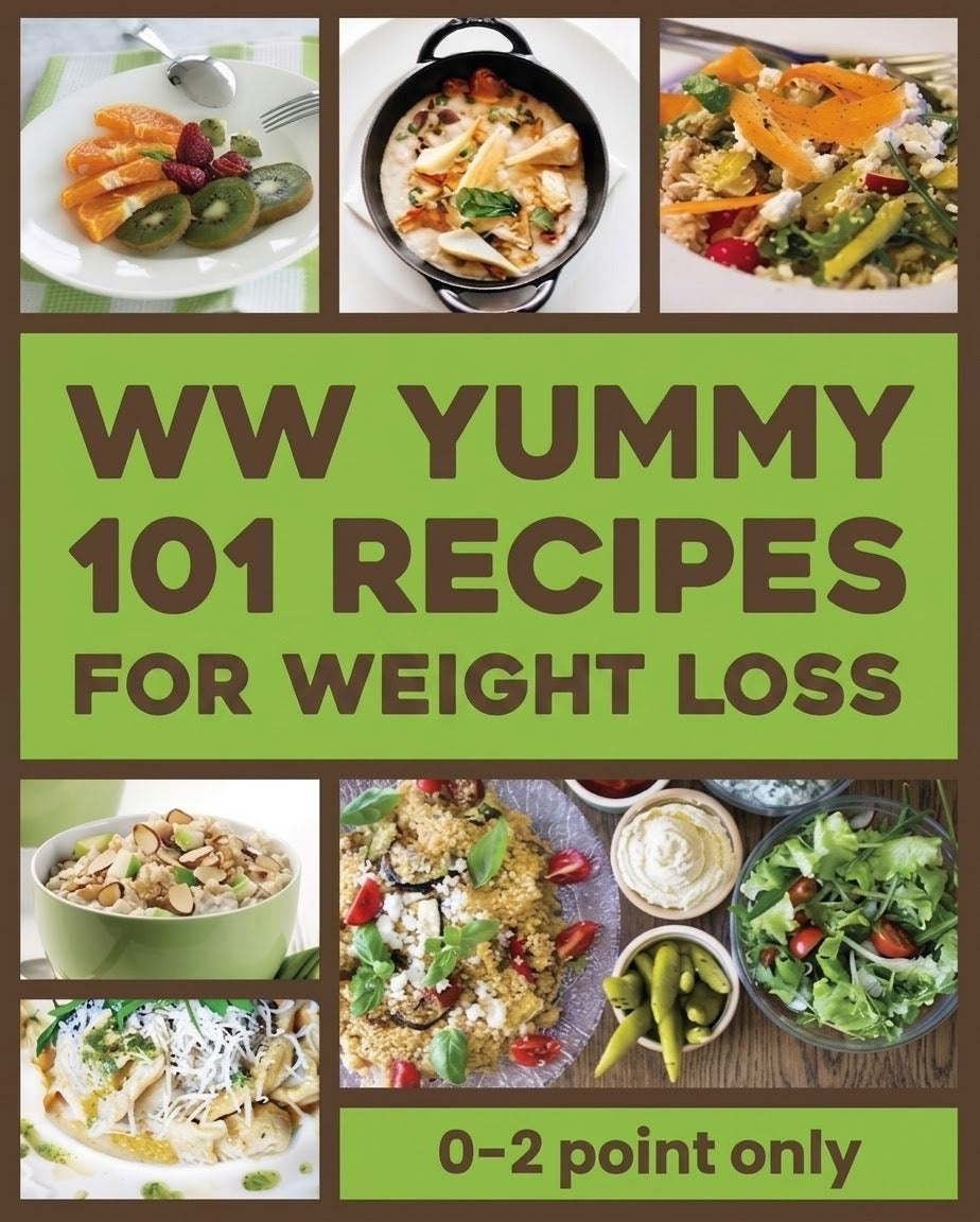 WW Yummy 101 Recipes for Weight Loss